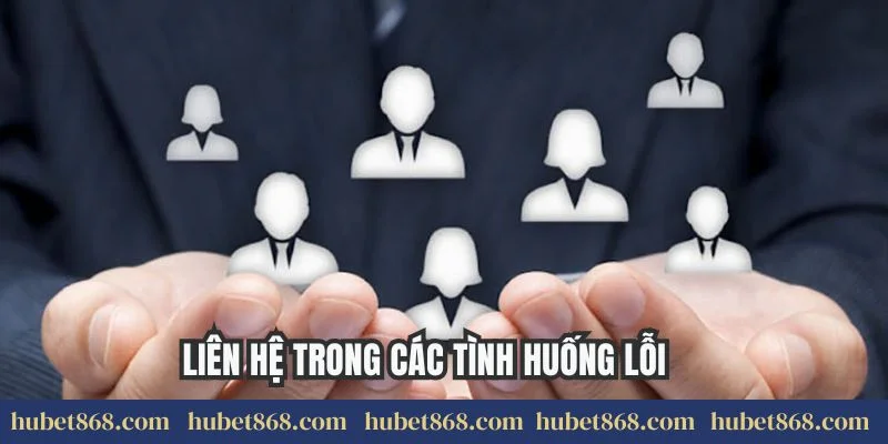 Liên hệ trong các tình huống lỗi